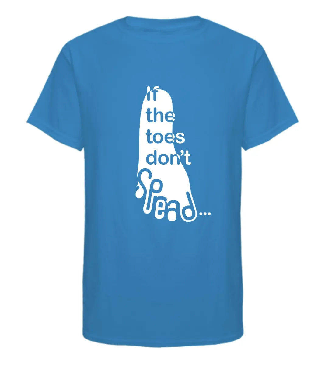 Toes Don't Spread Tee